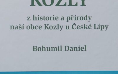 Kniha KOZLY z historie a přírody naší obce Kozly u České Lípy, autor Bohumil Daniel